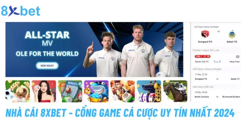 Nhà Cái 8xbet - Cổng Game Cá Cược Uy Tín Nhất 2024 Nhà Cái 8xbet